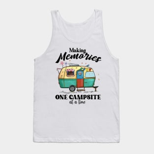 Making Memories one campsite at a time Explore the Wild Camping Adventure Novelty Gift Tank Top